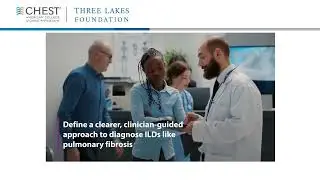 Bridging Specialties ™: Timely Diagnosis for ILD Patients