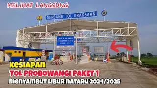 Sebentar Lagi Tol Probowangi Paket 1 Siap Dilintasi Saat Libur Nataru 2024/2025