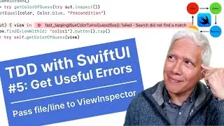 Get Useful Errors (TDD with SwiftUI)