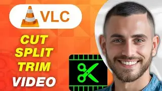 How To Trim Video In VLC Media Player (Cut/Split/Trim) | Easy Guide