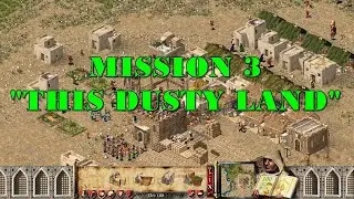 Stronghold Crusader | Crusader First Edition Trail | Mission 3 (This Dusty Land) - Game Jadul