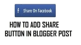 How to add Facebook Share Button in Blogger Post