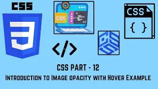 CSS  part - 12 || opacity in css|| css transparent background|| background image opacity css ||