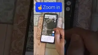 Google Maps ☝️✌️ Zoom in Zoom out