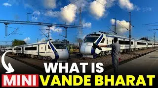 WHAT IS MINI VANDE BHARAT | क्यों आ रही हैं 8 Cocahes वाली Vande Bharat train