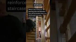 What is the minimum spacing required b/w 2 bars in RCC staircase?#shorts #civilengineering #construc
