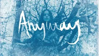 Gabrielle Aplin - Anyway (Official Audio)