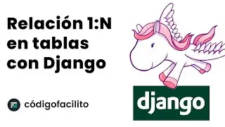 Relación uno a muchos con Django