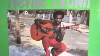 Neville Brown - I Man No Follow No Fashion + Dub