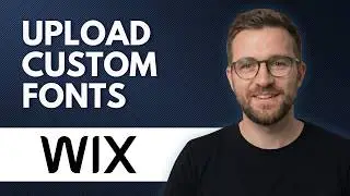 How To Upload Custom Fonts To Your Wix Website (Step By Step 2026)