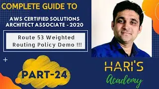 Route 53 Weighted Routing Demo Part-24|Zero To Hero in AWS Certified Solutions Architect- Associate|