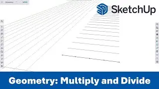 13 - Basic Geometry: How to Multiply and Divide Lines // SketchUp for Web
