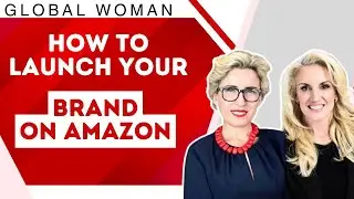 How to Launch your Brand on Amazon with Kelly Colman