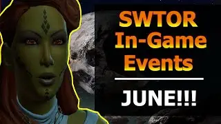 SWTOR News | In Game Events for June 2021
