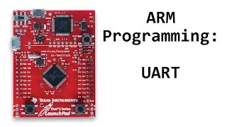 TM4C123 Tutorial: UART to PC Communication
