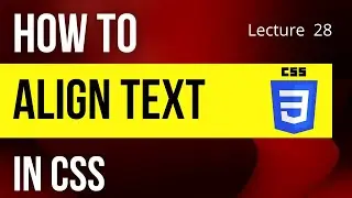 How to align text in css | CSS tutorial | Web Development tutorial