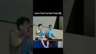 Never trust your best friend