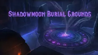 Shadowmoon Burial Grounds - Epic Guide
