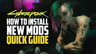 How To Install Mods (Quick Guide) - Cyberpunk 2077