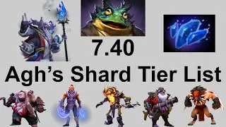 7.40 Aghanim's Shard Tier List