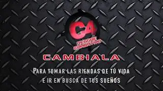 C4 Reggae Combativo - Cambiala  *VIDEO LYRIC*