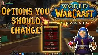 10 WoW Settings That Change The Game For Beginners