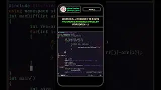 Maximum Difference Problem Approach-1 