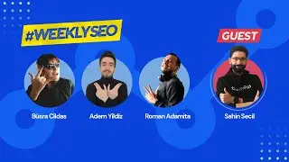 How Clients Hire an SEO Agency - Weekly SEO with Şahin Seçil