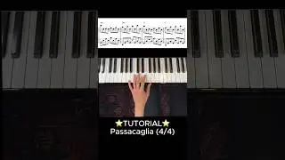 ⭐️TUTORIAL⭐️ Passacaglia (4/4)
