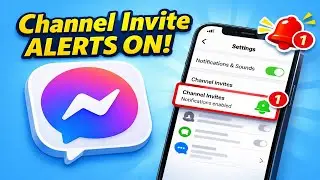 How To Enable Channel Invite Notifications On Messenger (UPDATED)