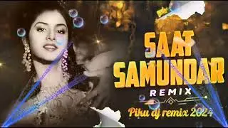 saat samundar paar dj remix song piku