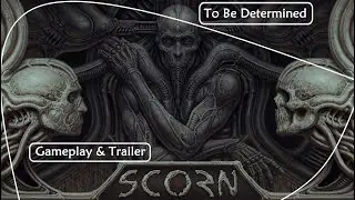 Scorn [Gameplay & Trailer (2022)]