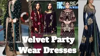 Stylish Party Wear Velvet Dress Designs 2023 | Latest Velvet Designs | Designer Party Wear Dresses