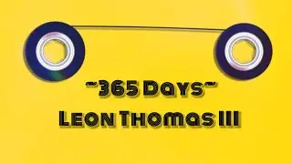 365 Days by Leon Thomas III
