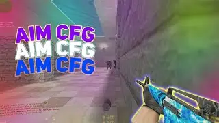 КС 1.6⚡САМЫЙ ЛУЧШИЙ AIM CFG 2022 ГОДА ДЛЯ СТРЕЛЬБЫ В ГОЛОВУ🔵КФГ ДЛЯ 1.6🔥CS 1.6 АИМ КФГ🔵ЧИТЫ !🔫