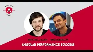 Angular Master Podcast 17: Angular Performance Success with Michael Hladky