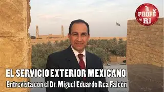SESIÓN 22 - EL SERVICIO EXTERIOR MEXICANO