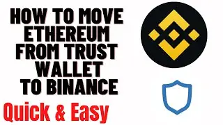 how to move ethereum from trust wallet to binance,how to transfer eth from trust wallet to binance