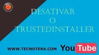 Excluir/renomear ou mover arquivos protegido pelo TrustedInstaller no Windows