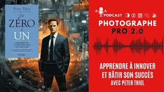 Apprendre à innover et bâtir son succès (avec Peter Thiel)