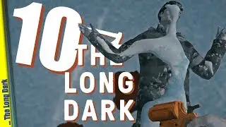 ДОМИК У ОЗЕРА — The Long Dark Redux | Прохождение #10