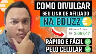 ✅EDUZZ COMO fazer Primeira Venda HOJE (rápido e fácil) pelo celular [Atualizado 2022]