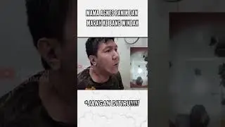 MAMA AGNES PANICIZED AND ANGRY WITH BANG! Windah Basudara