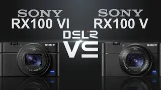 Sony RX100 VI vs Sony RX100 V