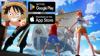 One Piece: Ambition - Android & iOS - Gameplay Trailer