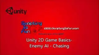 Unity 2D Game Basics -  Enemy AI - Chasing