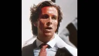 Patrick Bateman || Edit