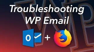 Troubleshooting Outlook email for Firefox