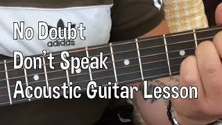 No Doubt-Don’t Speak-Acoustic Guitar Lesson.