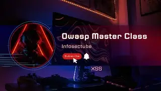 Owasp Master Class-  XSS